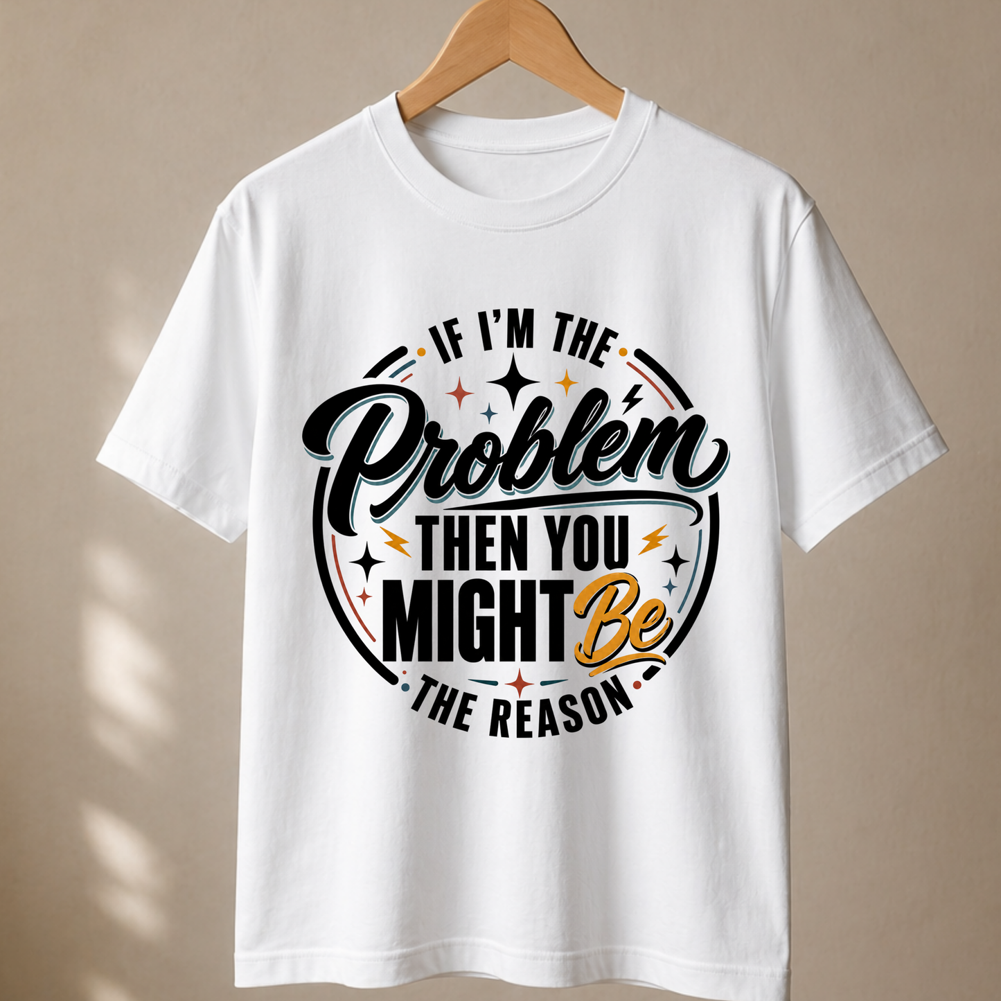 Problem - Reason
