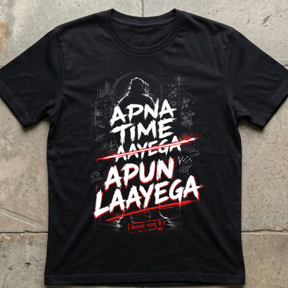 Apna Time Apun Layega