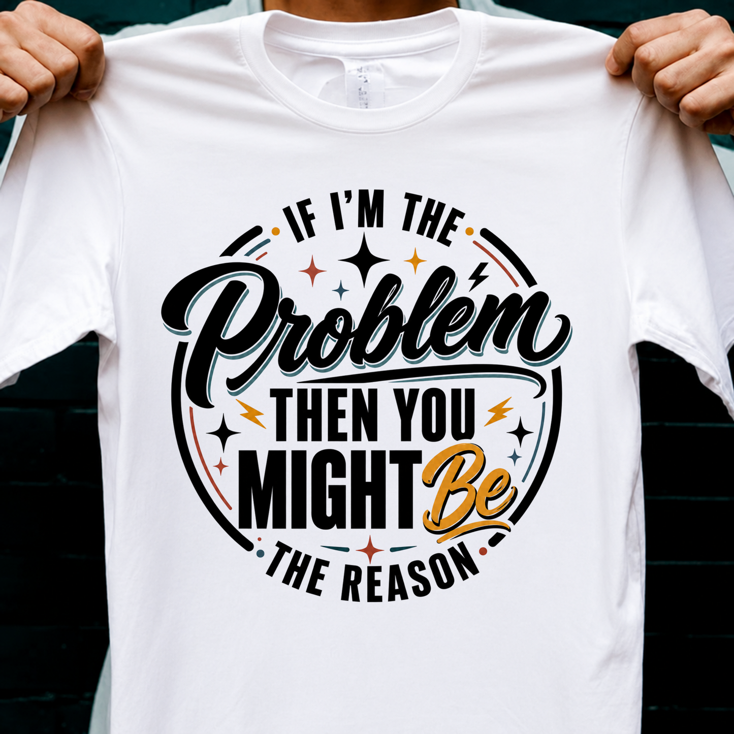 Problem - Reason