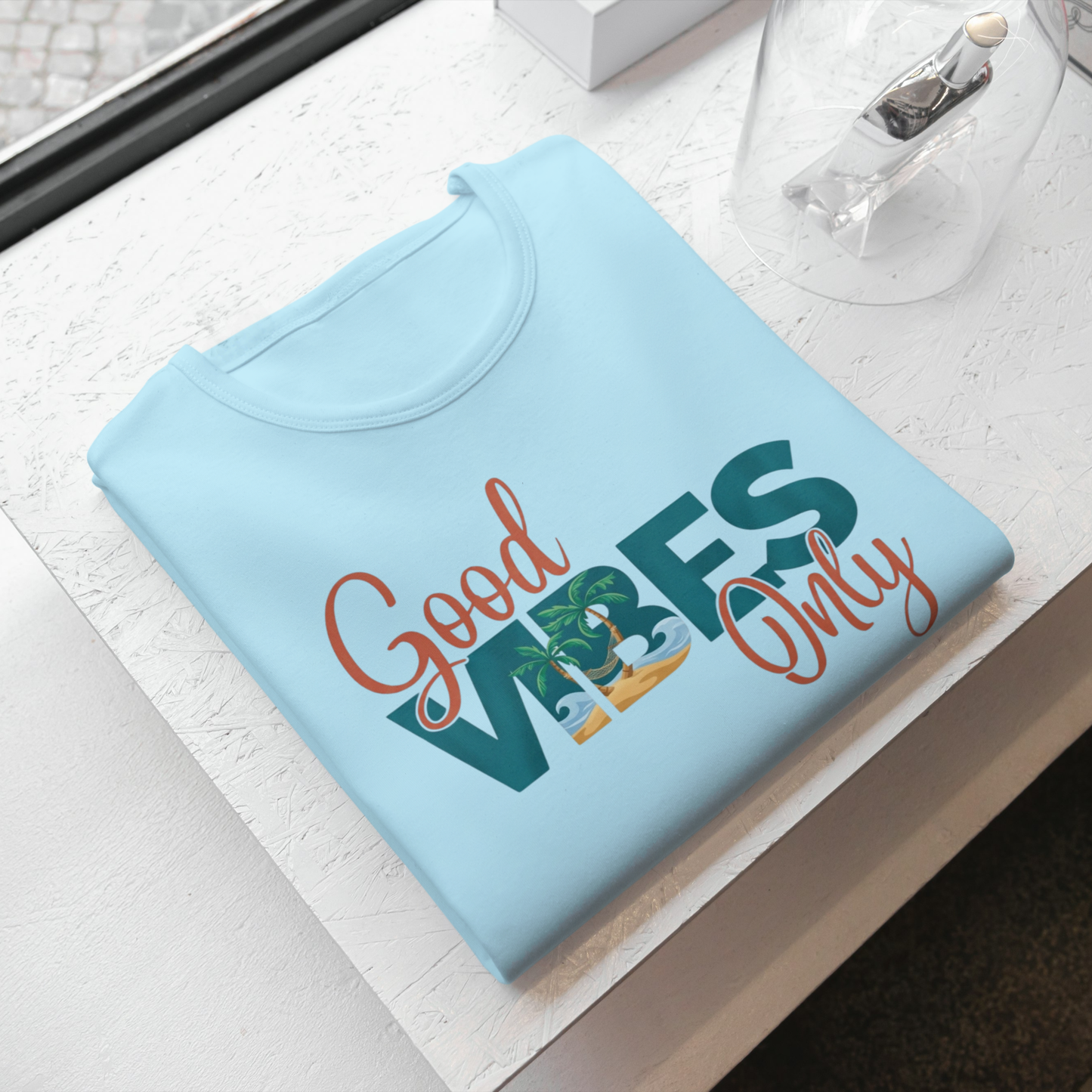Good Vibes Only